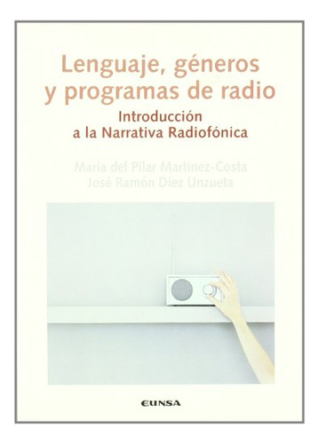 Libro Lenguajegeneros Y Programas De Radio De Martinez Costa