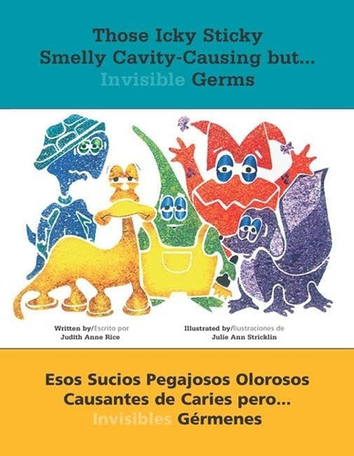 Livro: Aqueles Nojentos, Pegajosos E Fedorentos Que Causam C