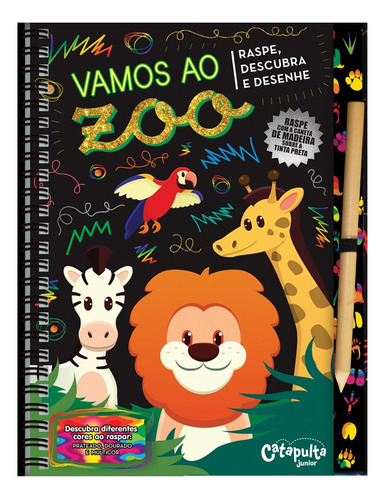 Vamos ao zoo - raspe, descubra e desenhe, de es da Catapulta. Editora Catapulta Editores Ltda, capa dura em português, 2014