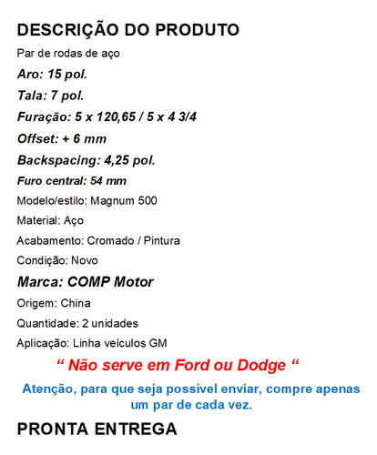 Rodas Aro 15 X 7 Aço Magnum 500 5 X 120 Chevy Camaro Chevell