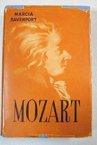 Mozart - Marcia Davenport - Biografía - Música - Hachette 