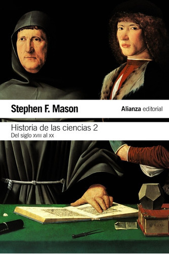 Historia De Las Ciencias, 2, De Mason, Stephen F.. Alianza Editorial, Tapa Blanda En Español