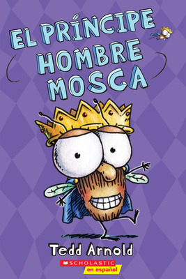 Libro El Prã­ncipe Hombre Mosca (prince Fly Guy): Volume ...