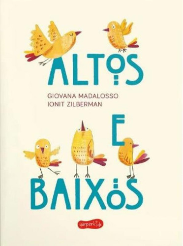Altos E Baixos, De Madalosso, Giovana., Vol. 1. Editorial Harpercollins, Capa Mole, Edição 2024-01-01 00:00:00 Em Português