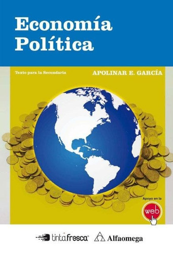 Economía Politíca- Aplolimar Garcia- Alfaomega
