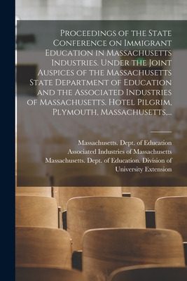 Libro Proceedings Of The State Conference On Immigrant Ed...