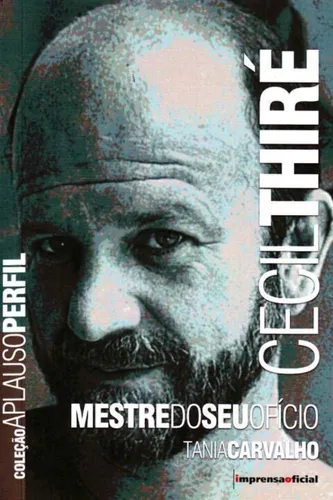 Cecil Thiré - Coleção Aplauso Perfil