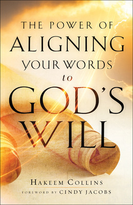 Libro The Power Of Aligning Your Words To God's Will - Co...