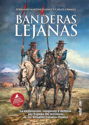 Libro: Banderas Lejanas: La Exploración, Conquista Y Defensa