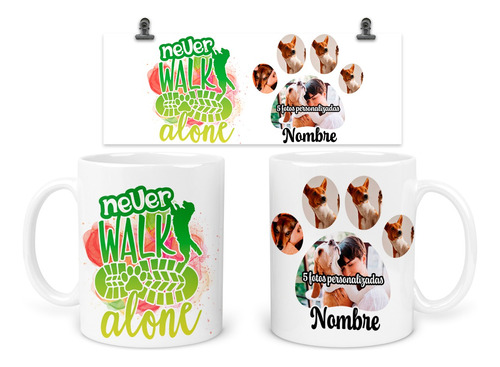 Taza 11 Oz Tph8. Personalizada. Perro  Nunca Caminare Solo 