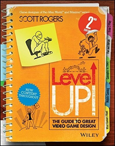 Level Up! The Guide To Great Video Game Design, De Scott Rogers. Editorial Wiley, Tapa Blanda En Inglés, 0000