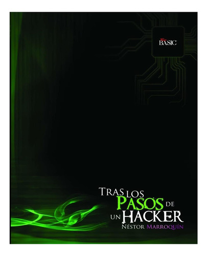 Libro: Tras Los Pasos De Un Hacker (spanish Edition)