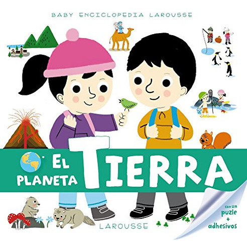 Libro Baby Enciclopedia El Planeta Tierra De Larousse Editor