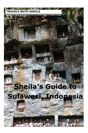 Libro Sheila's Guide To Sulawesi, Indonesia - Simkin, She...