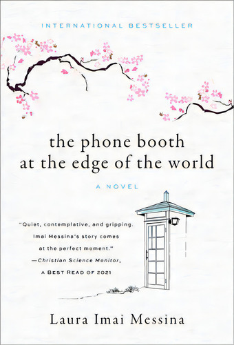 The Phone Booth At The Edge Of The World, De Imai Messina, Laura. Editorial Overlook Pr, Tapa Blanda En Inglés