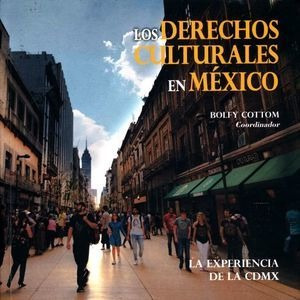 Libro Derechos Culturales En Mexico, Los. La Experi Original