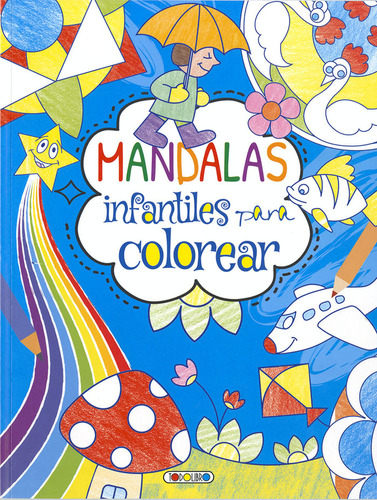 Mandalas Infantiles Para Colorear 1 (libro Original)