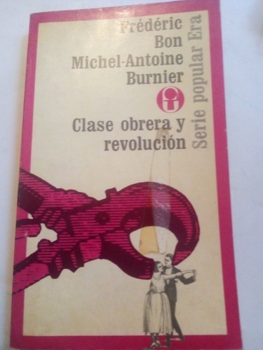 Clase Obrera Y Revolución Frederic Non Michel Burnier