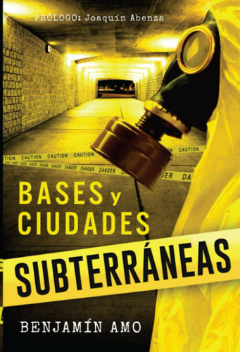 Libro: Bases Y Ciudades Subterraneas (spanish Edition)