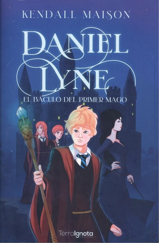 Libro Daniel Layne El Bã¡culo Del Primer Mago