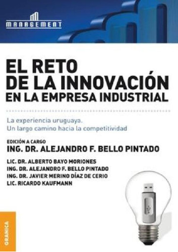 Libro - Reto De La Innovación En La Empresa Industrial: La 