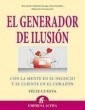 Generador De Ilusion, El