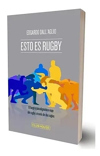 Esto Es Rugby - Dall Aglio, Edgardo