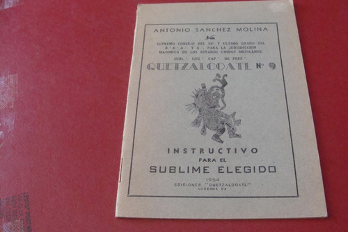 Instructivo Para El Sublime Elegido , Quetzalcoatl 9 