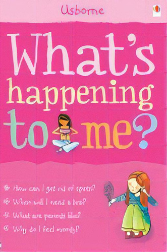 What`s Happening To Me? (girls), De Meredith, Susan. Editorial Usborne Publishing En Inglés, 0