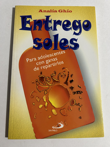 Libro Entrego Soles - Analía Ghío - Excelente Estado