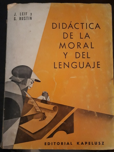 Didáctica De La Moral Y El Lenguaje ][ Leif- Rustin