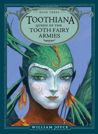 Libro Toothiana, Queen Of The Tooth Fairy Armies, 3 - Wil...