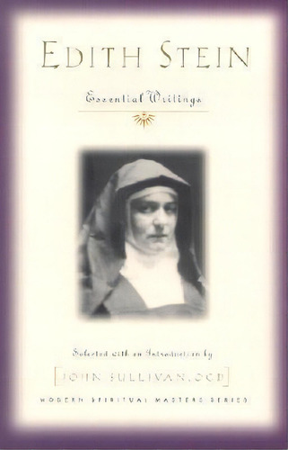 Edith Stein : Essential Writings, De Edith Stein. Editorial Orbis Books (usa), Tapa Blanda En Inglés