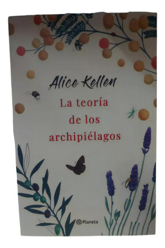 La Teoria De Los Archipielagos, De Alice Kellen. Editorial Debate, Tapa Blanda En Español