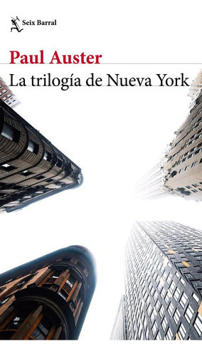 La Trilogãâa De Nueva York, De Auster, Paul. Editorial Seix Barral, Tapa Blanda En Español