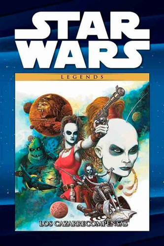 Star Wars Legends 13: Los Cazarecompensas