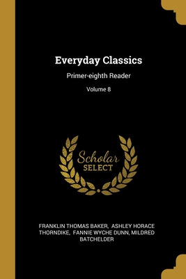 Libro Everyday Classics: Primer-eighth Reader; Volume 8 -...