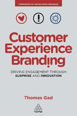 Libro Customer Experience Branding : Driving Engagement T...