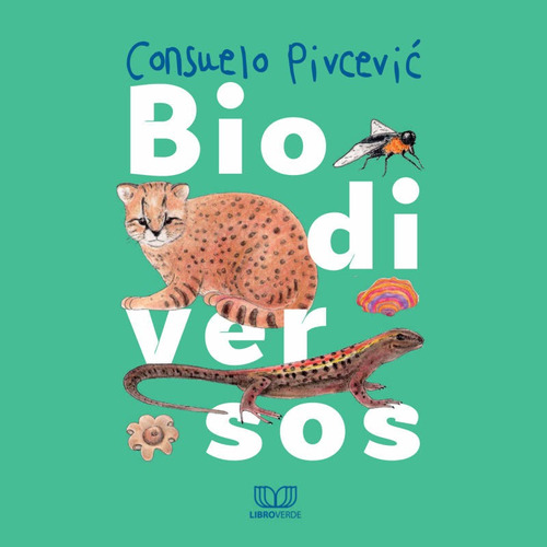 Libro Biodiversidad Consuelo Pivcevic Libroverde