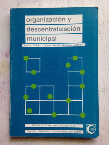 Organización Y Descentralizacion Municipal