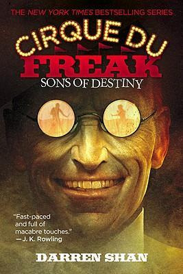 Libro Cirque Du Freak #12: Sons Of Destiny : Book 12 In T...