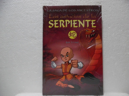 La Astucias De La Serpiente / Jeff Stone / Ediciones B 