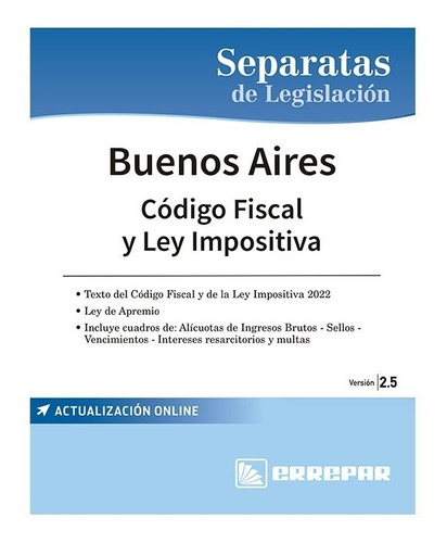 Separatas Buenos Aires Código Fiscal Y Ley Impositiva 2.5