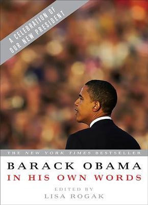 Libro Barack Obama In His Own Words - Lisa Rogak
