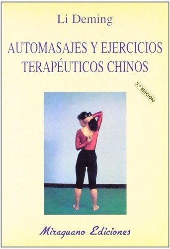 Automasajes Y Ejercicios Terapeuticos Chinos