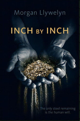 Inch By Inch, De Llywelyn, Morgan. Editorial Tor Books, Tapa Blanda En Inglés