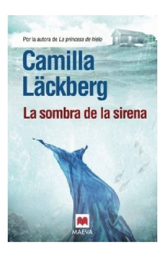 Sombra De La Sirena (crímenes De Fjällbacka), De Läckberg, 