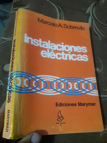 Libro Instalaciones Eléctricas Marcelo Sobrevila