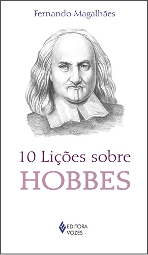 10 lições sobre Hobbes, de Magalhães, Fernando. Série 10 Lições Editora Vozes Ltda., capa mole em português, 2014