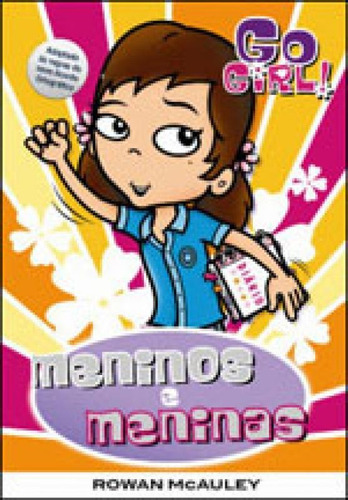 Go Girl 25 - Meninos E Meninas